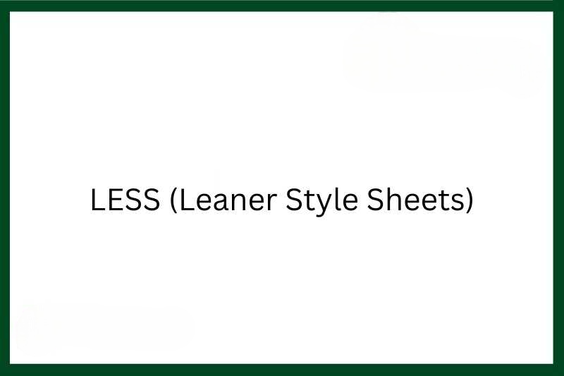 LESS là gì?