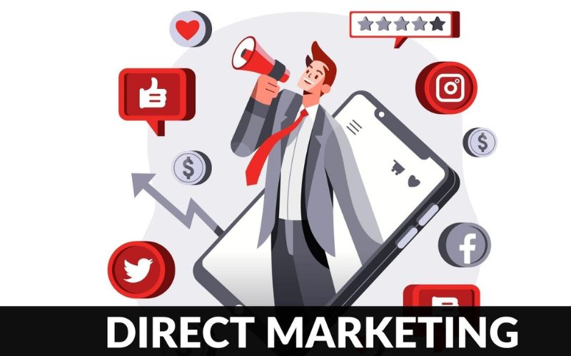 Cách xây dựng chiến dịch Direct Marketing hiệu quả