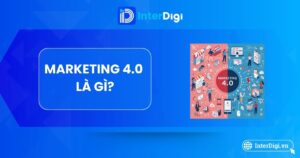 Tổng Quan Marketing 4.0 là gì