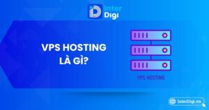 Tìm hiểu VPS Hosting là gì
