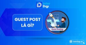 Tổng quan về Guest Post