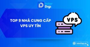 Top 9 nhà cung cấp VPS uy tín
