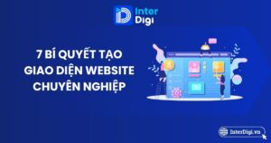 7 bí quyết tạo giao diện website chuyên nghiệp