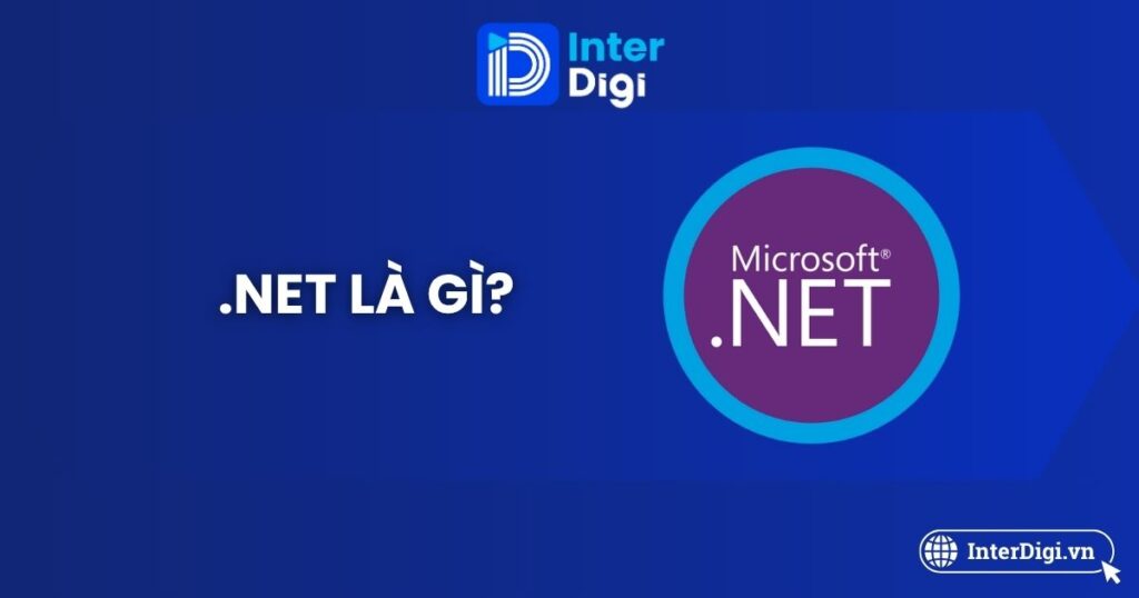 Tìm hiểu .NET là gì