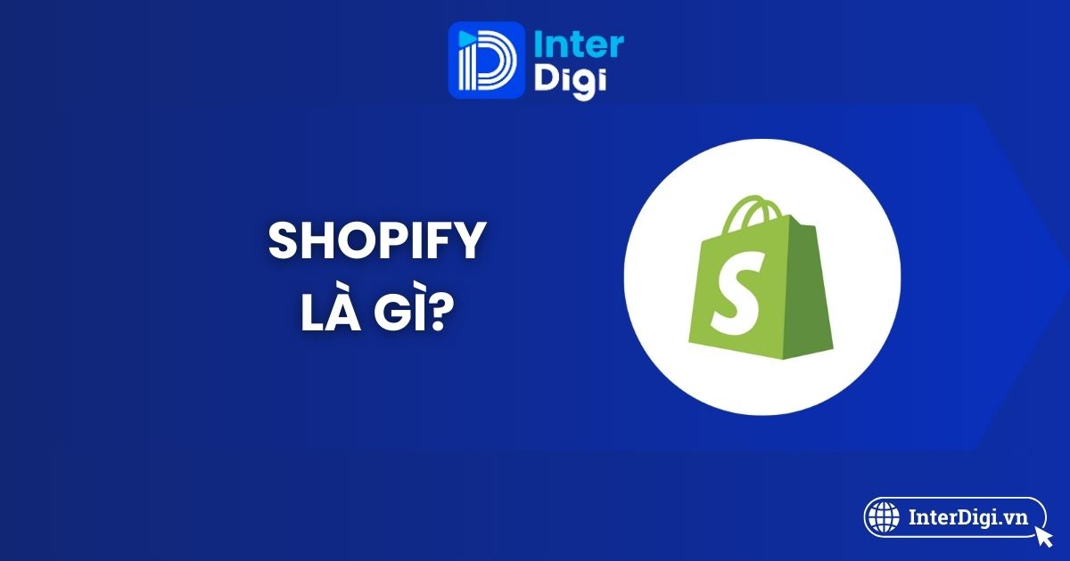 Tìm hiểu Shopify là gì