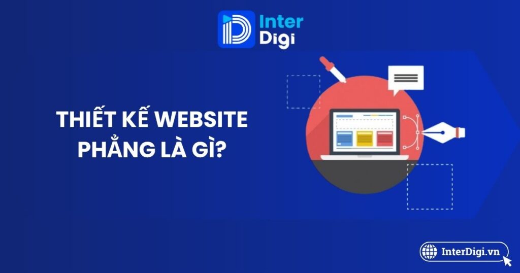 Tìm hiểu Thiết kế website phẳng là gì