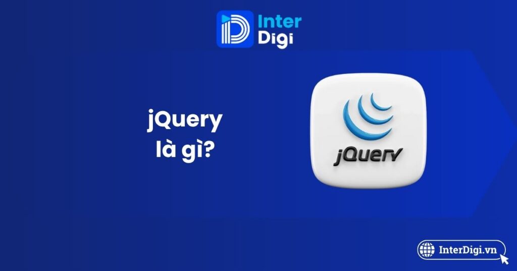 Tìm hiểu jQuery là gì
