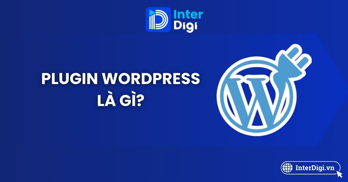 Tìm hiểu Plugin WordPress là gì