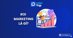 Toàn tập về ROI Marketing