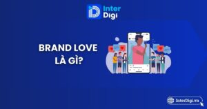 Tổng quan Brand Love là gì