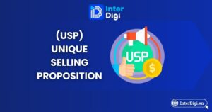 Tổng quan Unique Selling Proposition (USP)