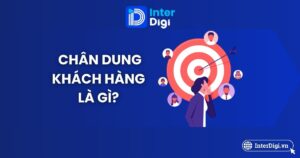 Tổng quan chân dung khách hàng là gì