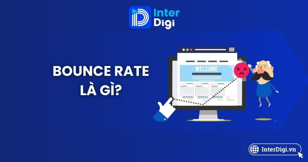 Tổng quan về Bounce rate (Tỷ lệ thoát)