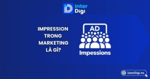 Impression trong Marketing là gì