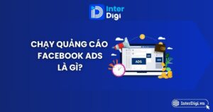 Tìm hiểu chạy quảng cáo Facebook ads là gì