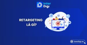 Tìm hiểu retargeting là gì