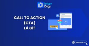 Tổng quan cơ bản về Call To Action (CTA)