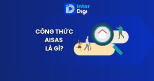 Công thức AISAS là gì